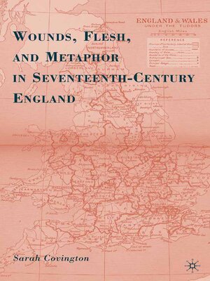 cover image of Wounds, Flesh, and Metaphor in Seventeenth-Century England